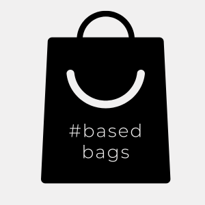 #basedbags